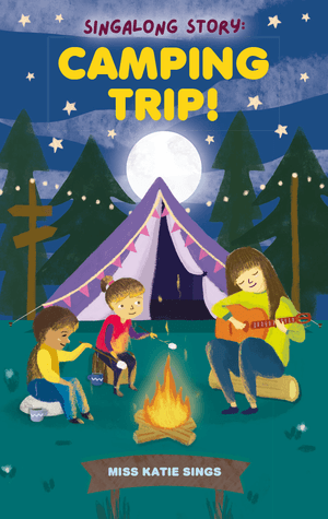 Singalong Story: Camping Trip!