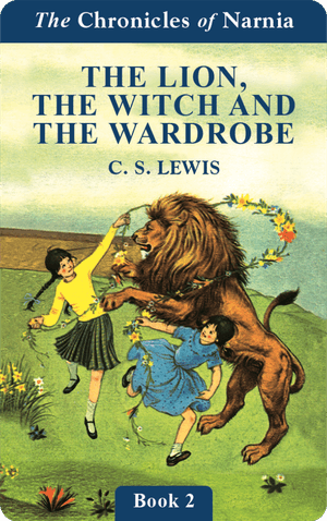 The Lion, the Witch and the Wardrobe (Chronicles of Narnia Book 2) (Digital)